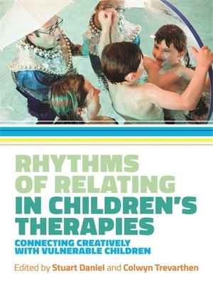 cover image of Rhythms of Relating in Children's Therapies